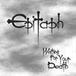 Epitaph (BRA) : Waiting for Your Death